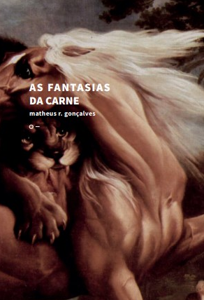 Três poemas de “As fantasias da Carne”